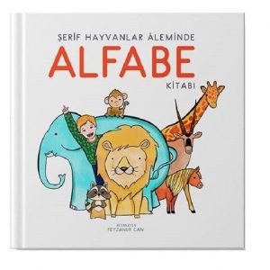 Şerif Hayvanlar Aleminde Alfabe Kitabı / İlk Kitabım